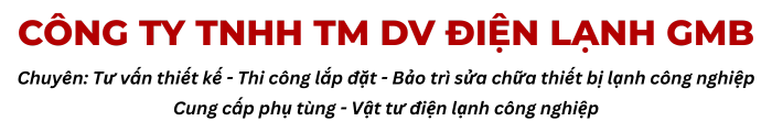 CÔNG TY TNHH THƯƠNG MẠI DỊCH VỤ ĐIỆN LẠNH GMB